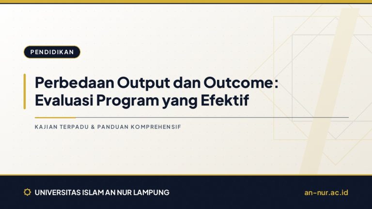 Perbedaan Output dan Outcome: Evaluasi Program yang Efektif