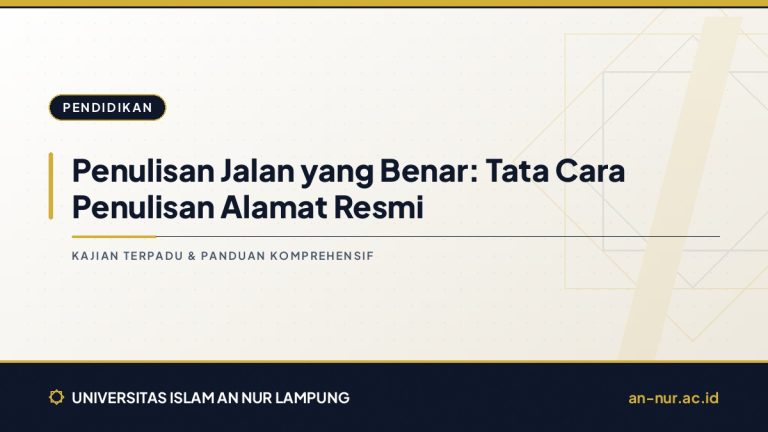 Penulisan Jalan yang Benar: Tata Cara Penulisan Alamat Resmi