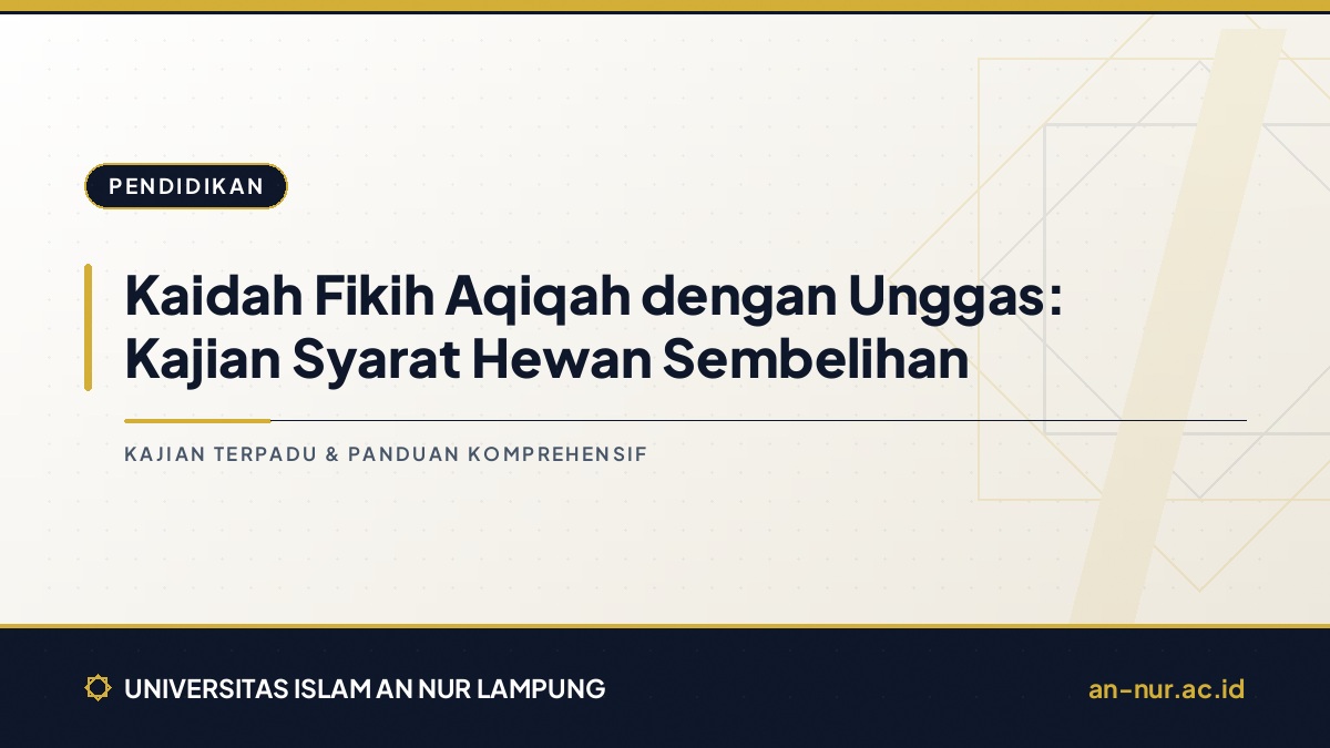 Kaidah Fikih Aqiqah dengan Unggas: Kajian Syarat Hewan Sembelihan
