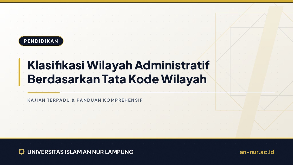 Klasifikasi Wilayah Administratif Berdasarkan Tata Kode Wilayah