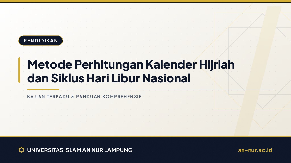 Metode Perhitungan Kalender Hijriah dan Siklus Hari Libur Nasional