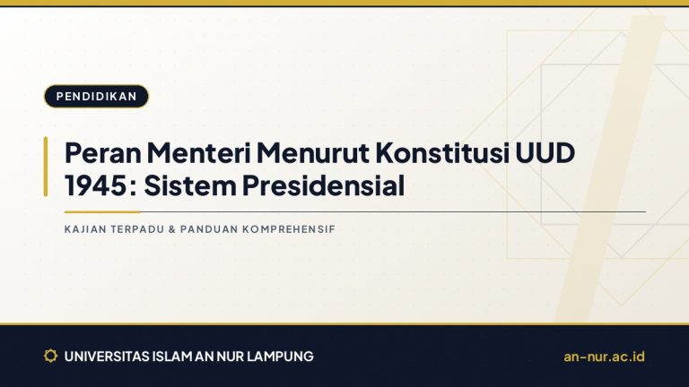 Peran Menteri Menurut Konstitusi UUD 1945: Sistem Presidensial