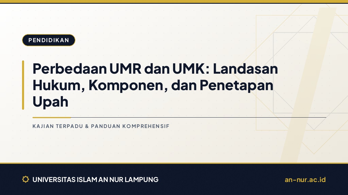 Perbedaan UMR dan UMK: Landasan Hukum, Komponen, dan Penetapan Upah