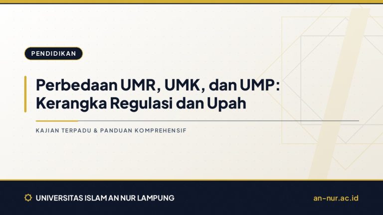 Perbedaan UMR, UMK, dan UMP: Kerangka Regulasi dan Upah