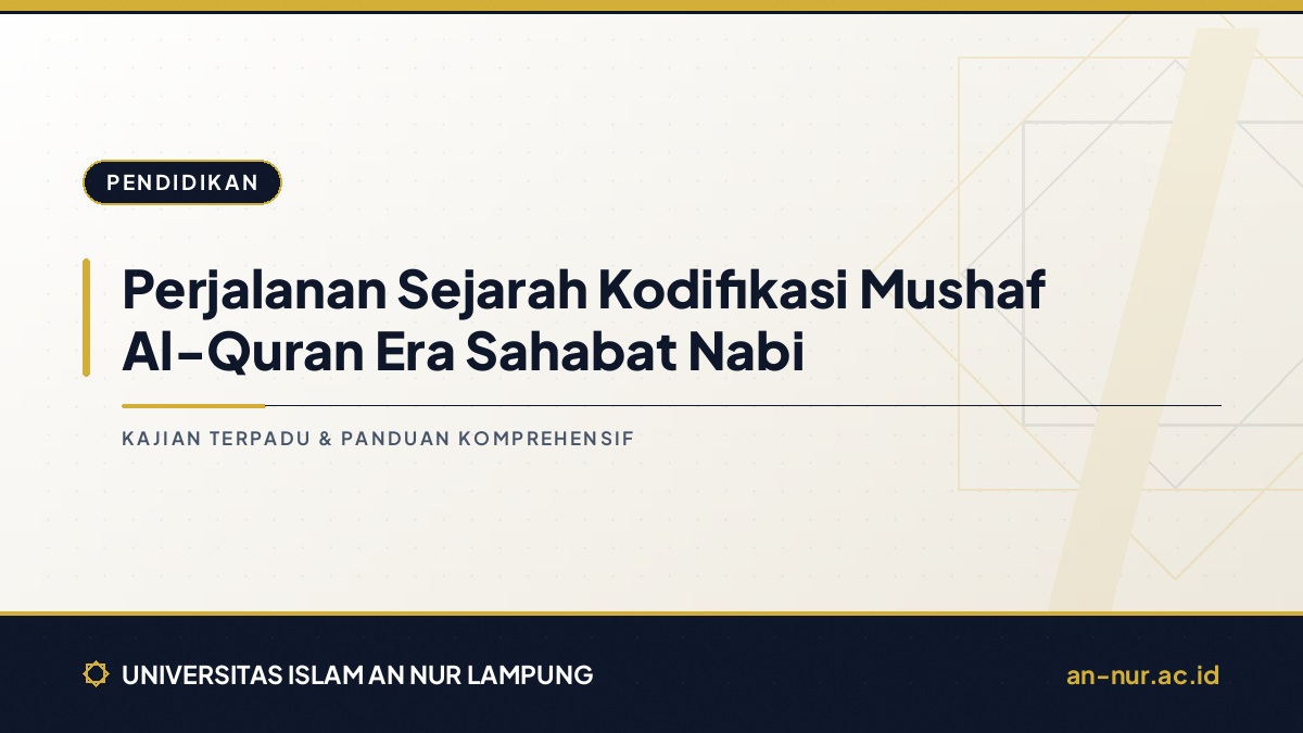 Perjalanan Sejarah Kodifikasi Mushaf Al-Quran Era Sahabat Nabi