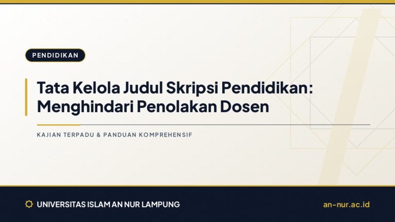 Tata Kelola Judul Skripsi Pendidikan: Menghindari Penolakan Dosen