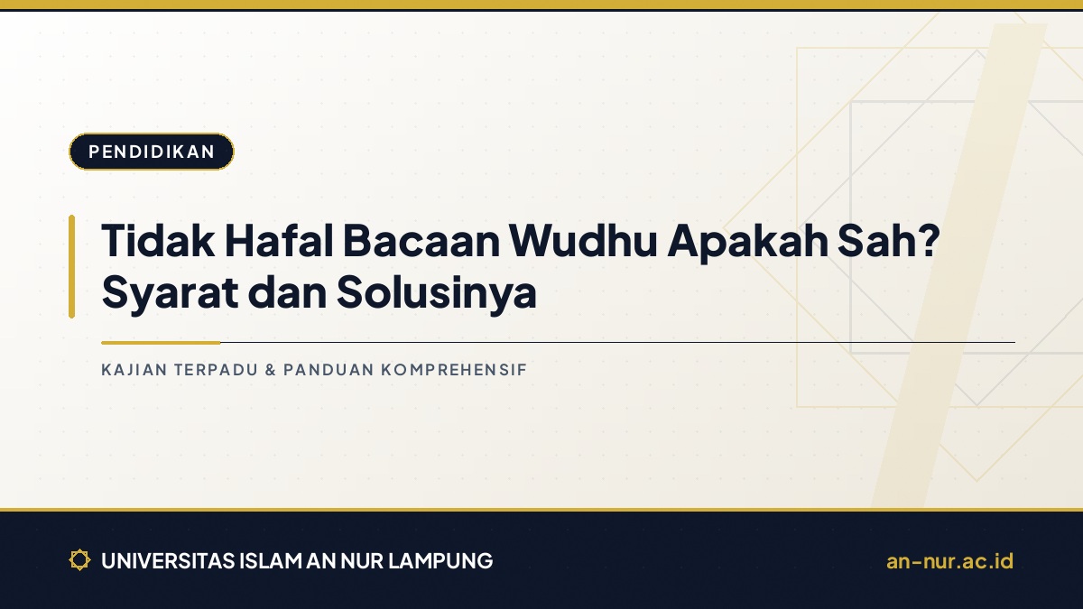 Tidak Hafal Bacaan Wudhu Apakah Sah? Syarat dan Solusinya