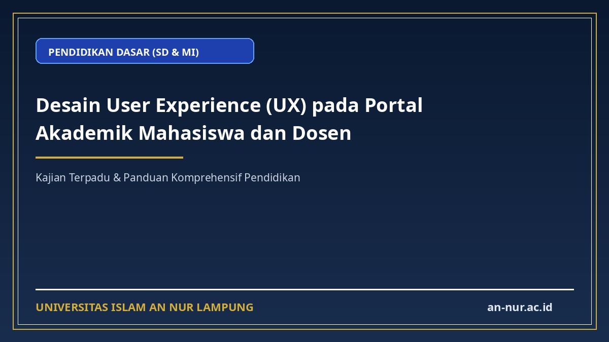 Desain User Experience (UX) pada Portal Akademik Mahasiswa dan Dosen