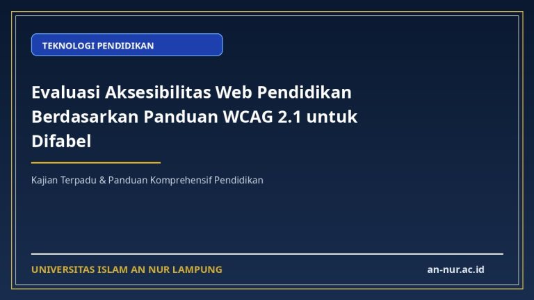 Evaluasi Aksesibilitas Web Pendidikan Berdasarkan Panduan WCAG 2.1 untuk Difabel