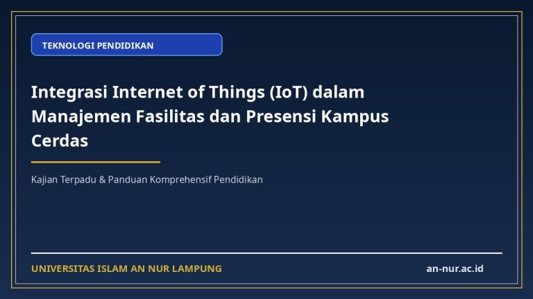 Integrasi Internet of Things (IoT) dalam Manajemen Fasilitas dan Presensi Kampus Cerdas