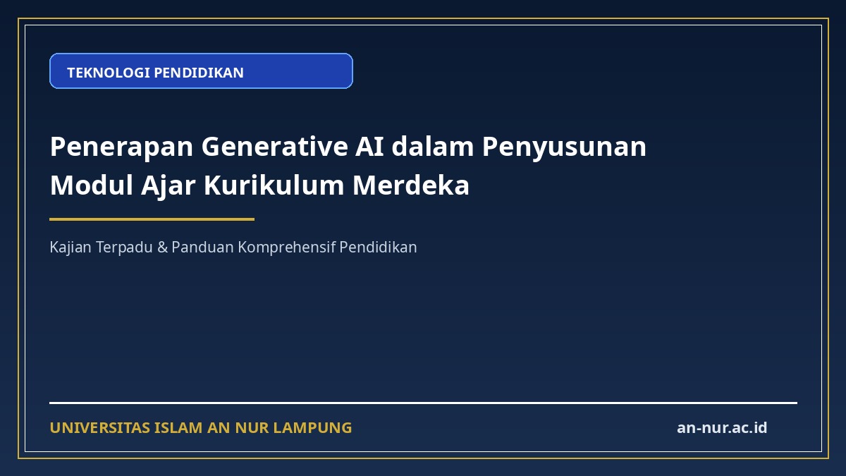 Penerapan Generative AI dalam Penyusunan Modul Ajar Kurikulum Merdeka