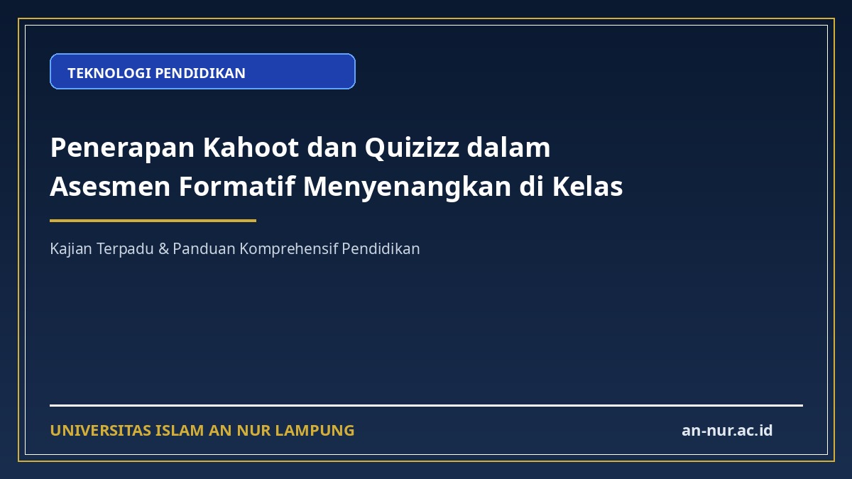 Penerapan Kahoot dan Quizizz dalam Asesmen Formatif Menyenangkan di Kelas