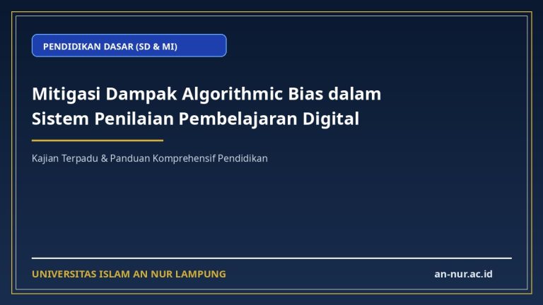 Mitigasi Dampak Algorithmic Bias dalam Sistem Penilaian Pembelajaran Digital